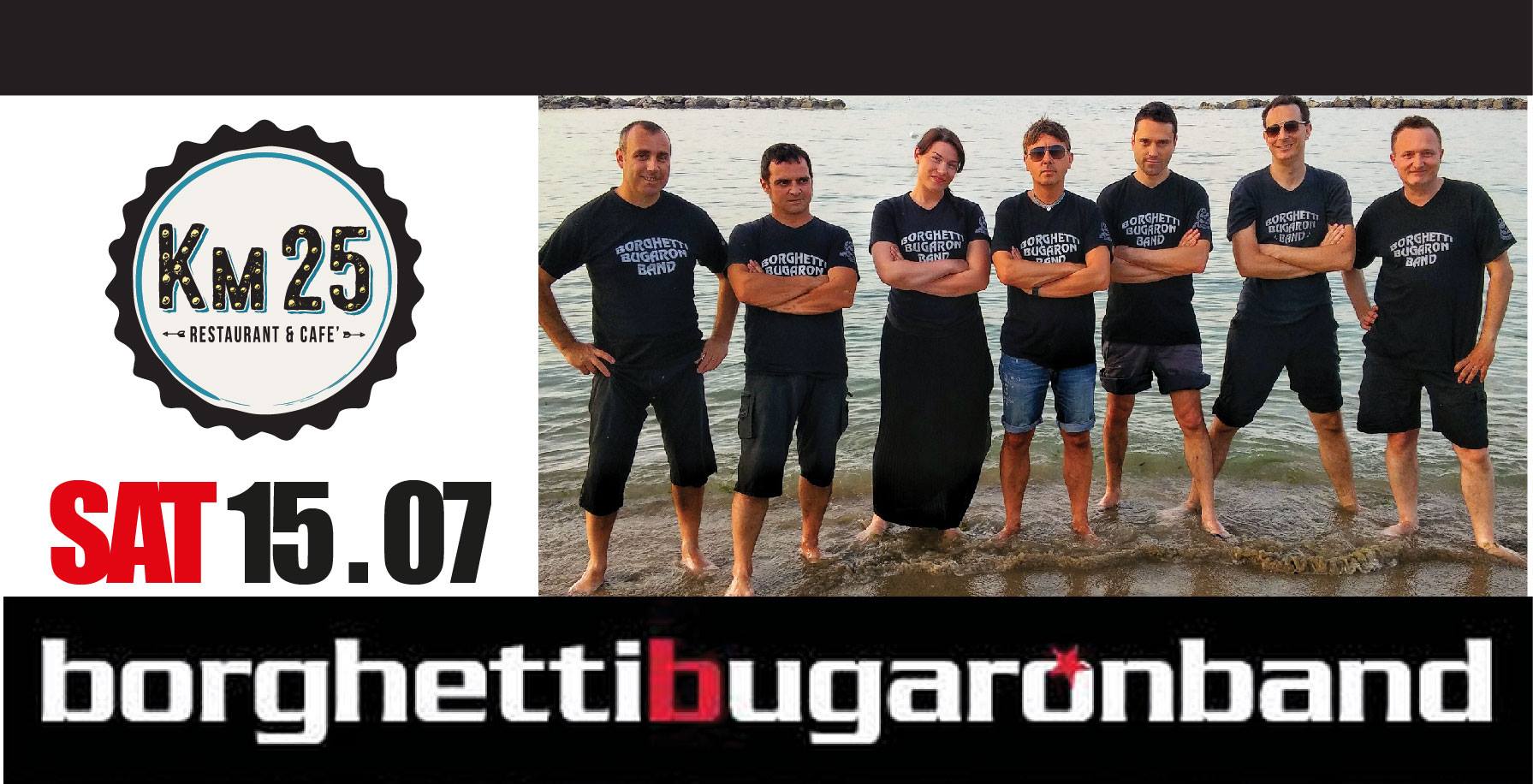 Borghetti Bugaron Band live al Km 25